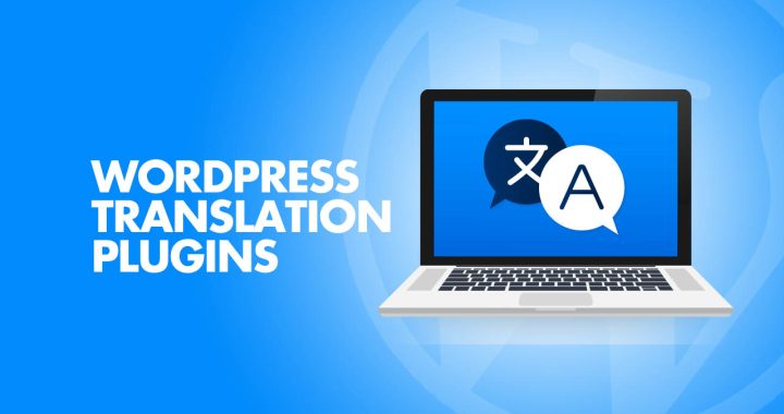 Collection of Best WordPress Translation Plugins